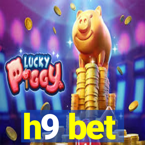 h9 bet